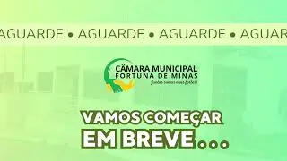 Transmissão ao vivo de Câmara Municipal Fortuna de Minas