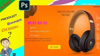 Branded headphone Ads Banner Design for Amazon | Photoshop Tutorial |- 2021 | IN HINDI #MohitPixNFy