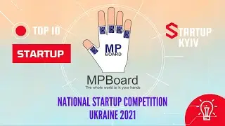 Startup MPBoard. Top 10 at the National Startup Competition Ukraine 2021