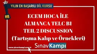ALMANCA TELC B1 TEIL 2 DISCUSSION I ECEM HOCA