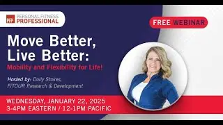 Move Better Live Better:  Mobility & Flexibility for Life ALL VIDEOS