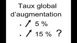 Calcul du taux global d'augmentation -  2nde