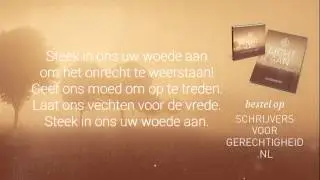 Maak Ons Hart Onrustig - Schrijvers Voor Gerechtigheid (met tekst)