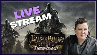 LOTRO | Before the shadow | EP007