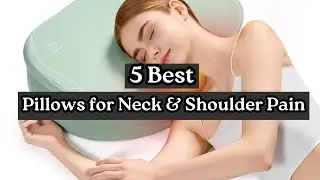 5 Best Pillows for Neck & Shoulder Pain 2025 | Sleep Comfort & Pain Relief Guide 💤