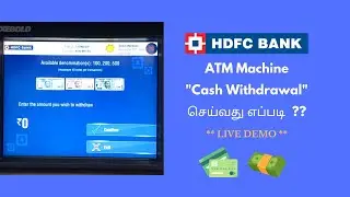 HDFC ATM Cash Withdrawal Live Demo in Tamil | ATM Machine Money Withdrawal | @howto-intamil941
