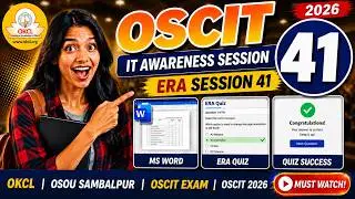 OSCIT IT AWARENESS SESSION 41 | ERA SESSION 41 | OKCL | OSOU SAMBALPUR | OSCIT EXAM | OSCIT 2026 |