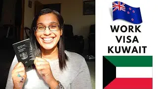 How to get a Kuwait work visa | NZ process