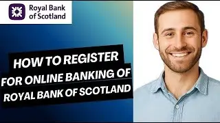 How to register for online banking of Royal Bank of Scotland