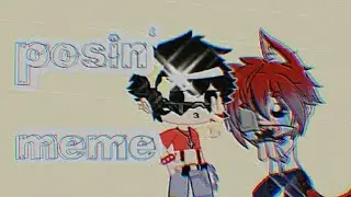 Posin' meme (collab con - Wolf)