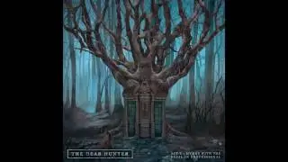 The Dear Hunter - Gloria (#10)
