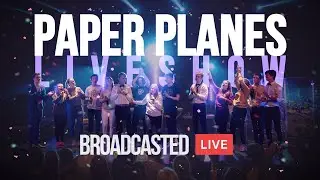 Paper Planes Liveshow - Full Concert