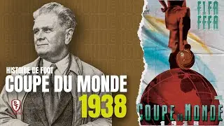 Coupe du Monde 1938: La révolution Pozzo - Histoire de CDM #3
