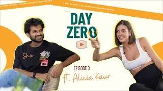 Day Zero with Shivam Agarwal Episode 3 Ft. Alicia Kaur, Supermodel, Actor.