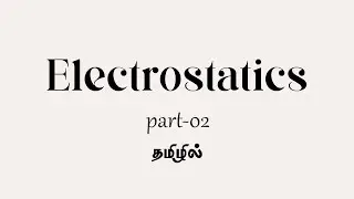 Electrostatics 02 | Equipotential lines,capacitance for coaxial cables and more| in #tamil #science