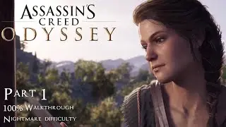 Assassin's Creed: Odyssey (Nightmare) 100% Walkthrough - Part 1 (No commentary)