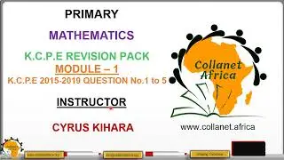 Introduction to KCPE Mathematics Revision Module 1