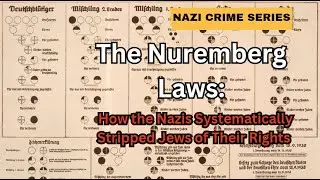 The Nuremberg Laws: How the Nazis Systematically Stripped Jews of Their Rights