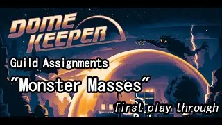 DomeKeeper ( GuildAssignments 