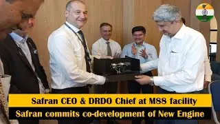 Safran CEO & DRDO Chief at M88 Engine facility. Safran commits co-development of AMCA engine #drdo