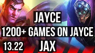 JAYCE vs JAX (TOP) | 1200+ games, 6 solo kills, 1.1M mastery, Godlike | BR Master | 13.22
