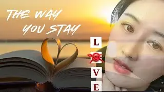 The Way You Stay | Soft Romantic Ballad | Calm Love Song | Relaxing Music