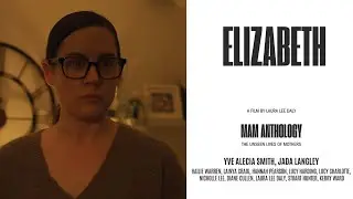 Elizabeth - Mam Anthology 