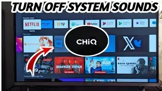 CHiQ Android TV: Как отключить системные звуки