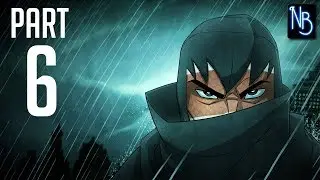 Mark of the Ninja: Remastered Walkthrough Part 6 No Commentary