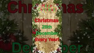 What Date Is Christmas Every Year? 🎄📅 Find Out Here! #shorts #christmas #december #25thdecember