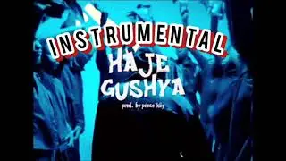 KENNY SOL _-_HAJE GUSHYA (Official instrumental music 🎶 by bravo one)