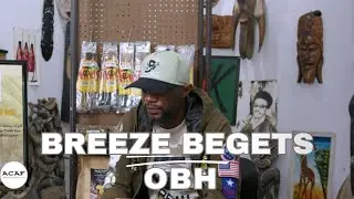 Breeze Begets OBH On Dream Chasers VS OBH Beef: I Talk To Omelly, I Didn't Want It To Go Far