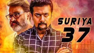 SURIYA 37 to Kickstart in London | Mohanlal, K.V.Anand | Latest Cinema News