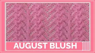 August Blush: Delicate Cables & Lace in Soft Pink | Step-by-Step Knitting Guide | Easy Tutorial