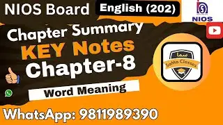 English(202) Chapter-8 Notes|| NIOS Board|| @SaMa_Classes || Class 10th || Chapter Summary