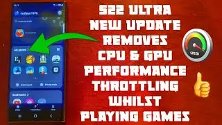Samsung Galaxy S22 Ultra *NEW* Update Fixed CPU & GPU Game Throttling & Game optimizing services