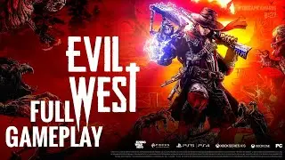 Evil West/FULL Walktrough Gameplay (1080P) No Commentary