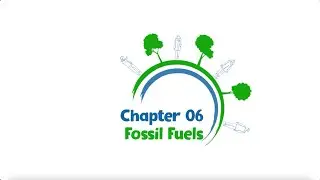 Chapter 06: Fossil Fuels - The Dictionary of Climate Crisis