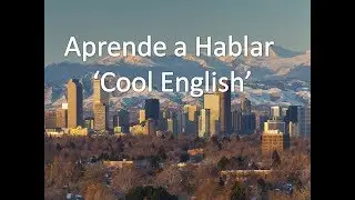 Aprende a Hablar 'Cool English' 2