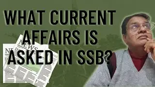 Current Affairs asked in SSB Interview | Col Rajvir Sharma