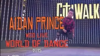Aidan 'BAHBOY' Prince  |  World of Dance LIVE 2015   #WODLIVE15