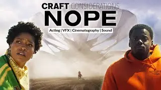 NOPE: Crafting One of the Best Movies of this Century | Acting, VFX, Cinematography, Sound Design