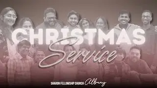 CHRISTMAS SERVICE '25 | SFCAlbany