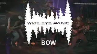 Wide Eye Panic - Bow | Live at the Capitol Theater May 9th 2025