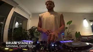 Groovy Minimal Deep Tech DJ SET | Home Session | Brian Stanley