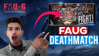 FAUG Death Match Mode | Ye Kya Bana Diya ?