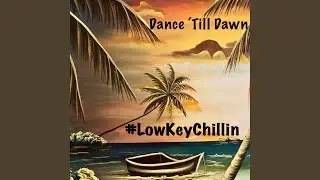 Dance 'Till Dawn