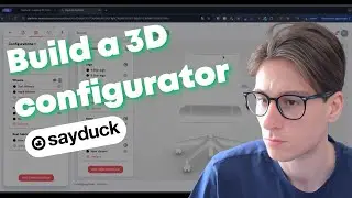 How to build a 3D Configurator with Sayduck