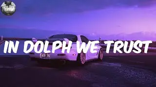 (Lyrics) In Dolph We Trust - Paper Route EMPIRE |Yeah