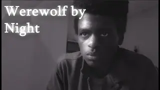 Werewolf by Night | Fan Film